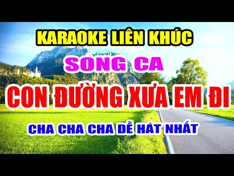 Karaoke Liên Khúc Song Ca – Con Đường Xưa Em Đi Karaoke Nhạc Sống Minh Công