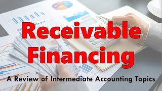 Review of Intermediate Accounting Topics | Discounting of Notes Receivable