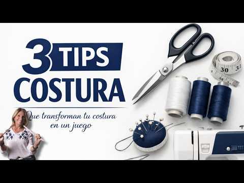 3 TIPS que transformarán tu COSTURA en un juego - Fabiana Marquesini - 703