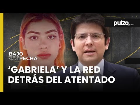 Quién es alias ‘Gabriela’, implicada en atentado a Miguel Uribe y qué información dio |Bajo Sospecha