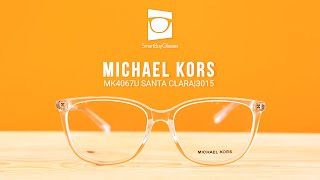Michael Kors MK4067U SANTA CLARA 3015 Glasses Clear 