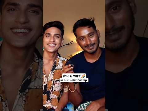 Who is wife in gay 🌈 relationship #love #lgbtqlove #mrandmrrohit #gayrepresentation #gayparents