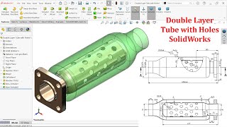 Double Layer Tube with Holes Modeling in SolidWorks