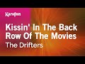 Kissin in the Back Row of the Movies The Drifters Karaoke