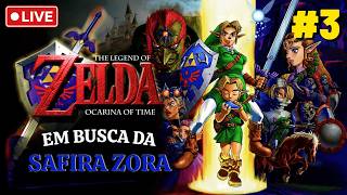 EM BUSCA da ÚLTIMA pedra espiritual! A SAFIRA ZORA! - The Legend of Zelda: Ocarina of Time