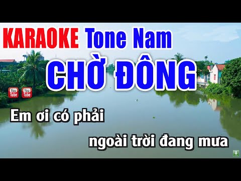 Chờ Đông Karaoke Tone Nam Beat Chuẩn HD – Nhạc Sống Thanh Ngân