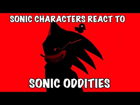 Sonic Characters React To Sonic Oddities [PART 2]