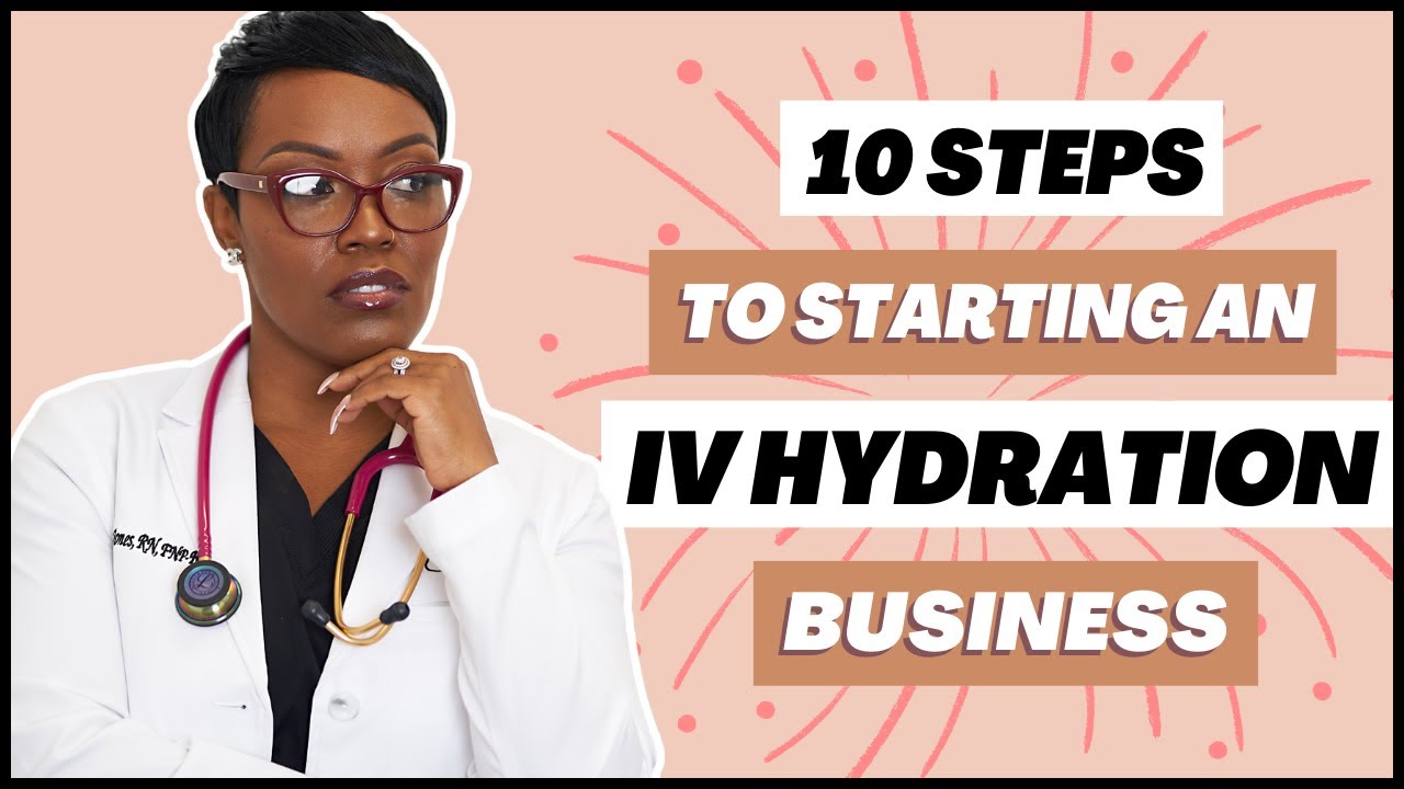 How to Start an IV Infusion Business 2024