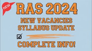 RAS 2024: सिलेबस अपडेट के साथ नई वैकेंसी की पूरी जानकारी!