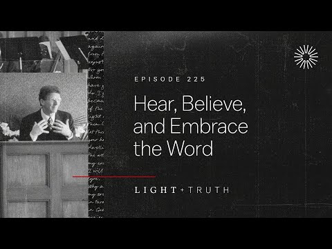 Hear, Believe, and Embrace the Word