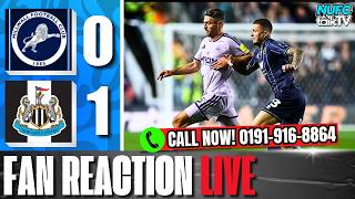 BY THE SKIN OF OUR TEETH! MILLWALL VS NEWCASTLE | MATCH REACTION LIVE ☎️ CALL NOW!