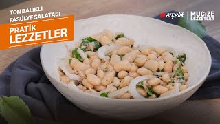 Ton Balıklı Fasulye Salatası Tarifi