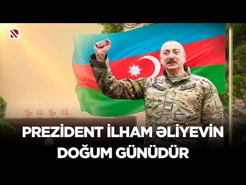 Prezident İlham Əliyevin doğum günüdür - Dövlət başçısının 63 yaşı tamam olur