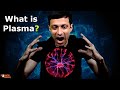 Understanding Plasma and Its Properties