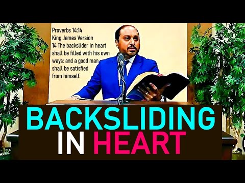 Backsliding in Heart - Pastor Rom Prakashpalan Sermon