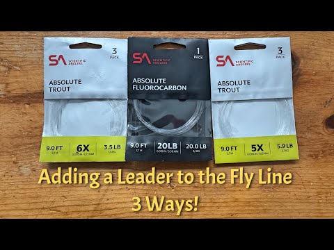 Tom How To Attach A Leader 3 Ways!