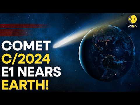 C/2024 E1 Comet: New Comet C/2024 E1 Races Towards Planet Earth | WION Originals