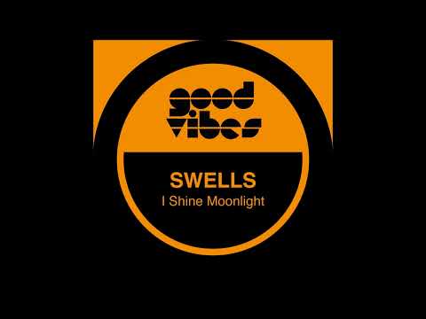 Swells - I Shine Moonlight (Instrumental)