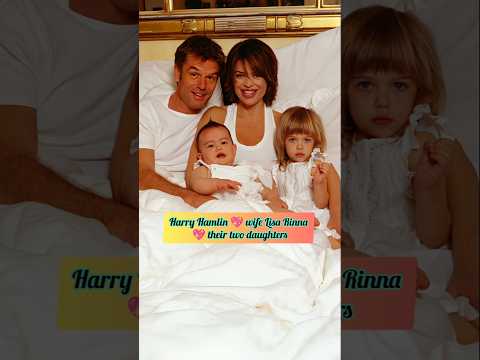 Lisa Rinna and Harry Hamlin With Their Beautiful Daughters, Time Flies #cute