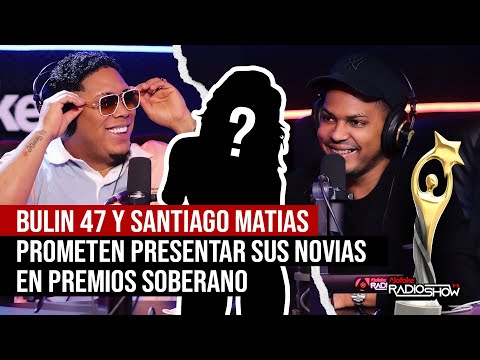 BULIN 47 & SANTIAGO MATIAS PROMETEN LLEVAR A SUS PAREJAS A PREMIOS SOBERANO (LA MEJOR ENTREVISTA)