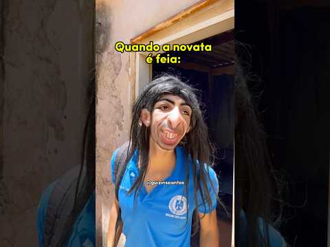Quando a novata é feia:🤣 #humor #shorts #escola #comedia
