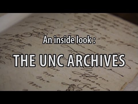 An Inside Look: The UNC Archives