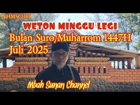 Primbon Weton Minggu Legi Bulan Suro/Muharam (Juli 2025)