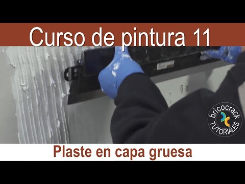 Curso de pintura 11: plaste en capa gruesa, problema y soluciones (Bricocrack)