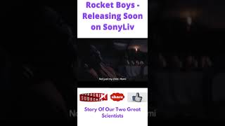 Rocket Boys   Releasing Soon on SonyLiv