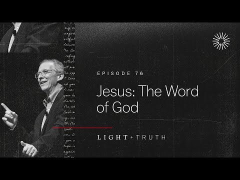 Jesus: The Word of God