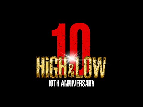 「HiGH&LOW 10th ANNIVERSARY YEAR」開幕！