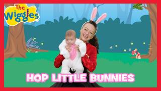 Hop Little Bunnies 🐰 The Wiggles 🐇 Fun Singalong Nursery Rhyme Song for Toddlers
