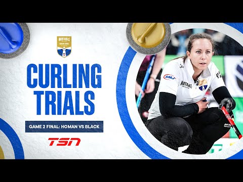 2025 Montana’s Canadian Curling Trials: Women’s Final Game 2 – Black vs. Homan