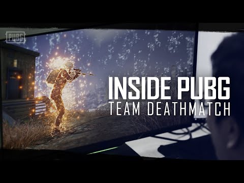 【PUBG】Inside PUBG - Team DeathMatch