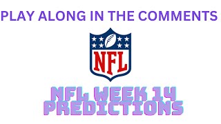 Predicting the NFL Week 14 Scores