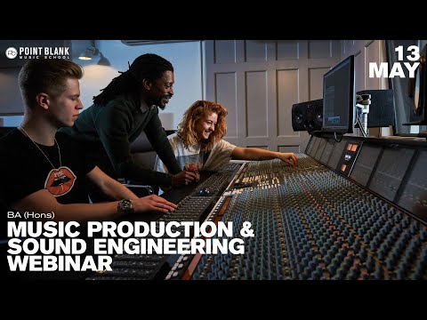 Point Blank London - BA (Hons) Music Production & Sound Engineering
Webinar