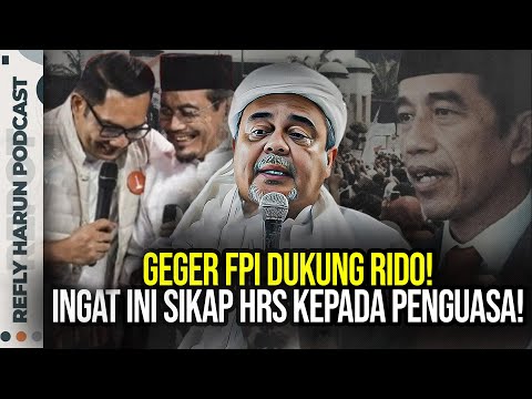 GEGER FPI DUKUNG RIDO! INGAT INI SIKAP HRS KEPADA PENGUASA!