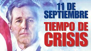 11 de Septiembre: Tiempo de Crisis PELÍCULA COMPLETA | Películas de Drama | LA Noche de Películas