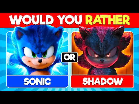 Would You Rather Sonic the Hedgehog 3 🔵🦔⚡