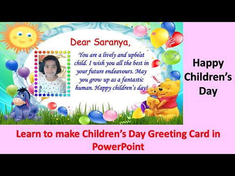 Children’s Day Card in PowerPoint |  Full Tutorial | Useful for Teachers  & Parents |  PowerPoint