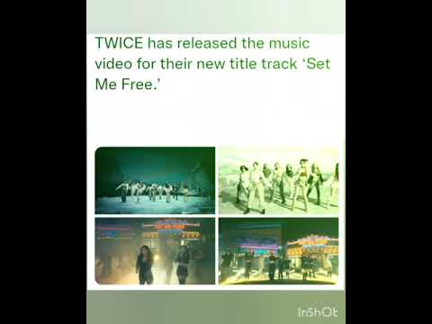 TWICE in the music video for ‘Set Me Free.’