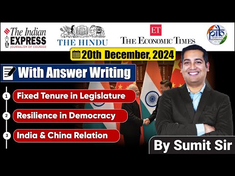 20 December 2024 | Editorial Discussion | Resilient Democracy, China, Fixed Legislature