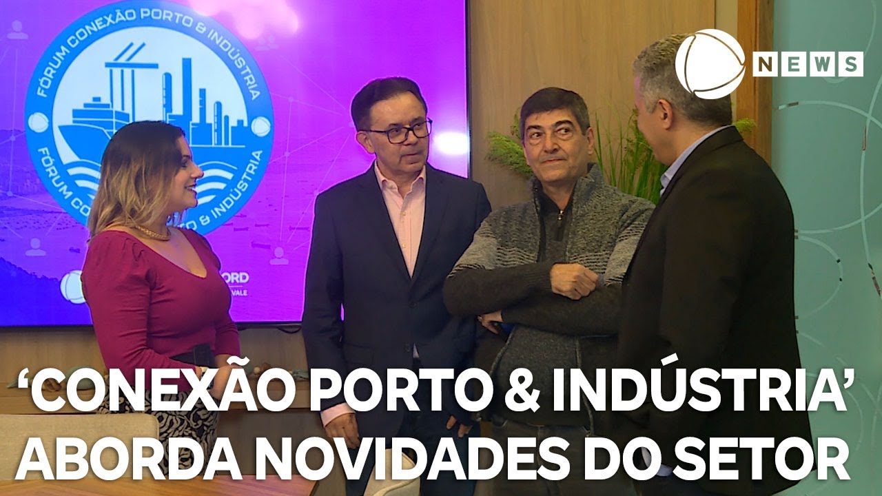 ‘Conexão Porto & Indústria’ aborda novidades do setor portuário