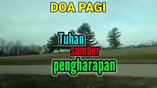 Renungan - Doa Pagi, 28-7-25 | TUHAN SUMBER PENGHARAPAN