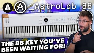 Arturia Astrolab 88 - A Full Size Astrolab Stage Keyboard!