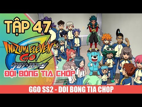 ĐỘI BÓNG TIA CHỚP PHẦN 3- TẬP 47 - ĐỘI BÓNG MẠNH NHẤT LỊCH SỬ!