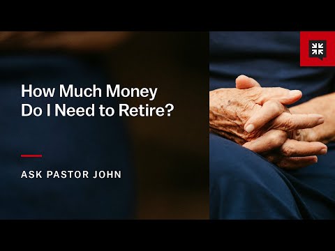 How Much Money Do I Need to Retire?