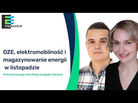 Magazynowanie energii, elektromobilność i OZE w listopadzie