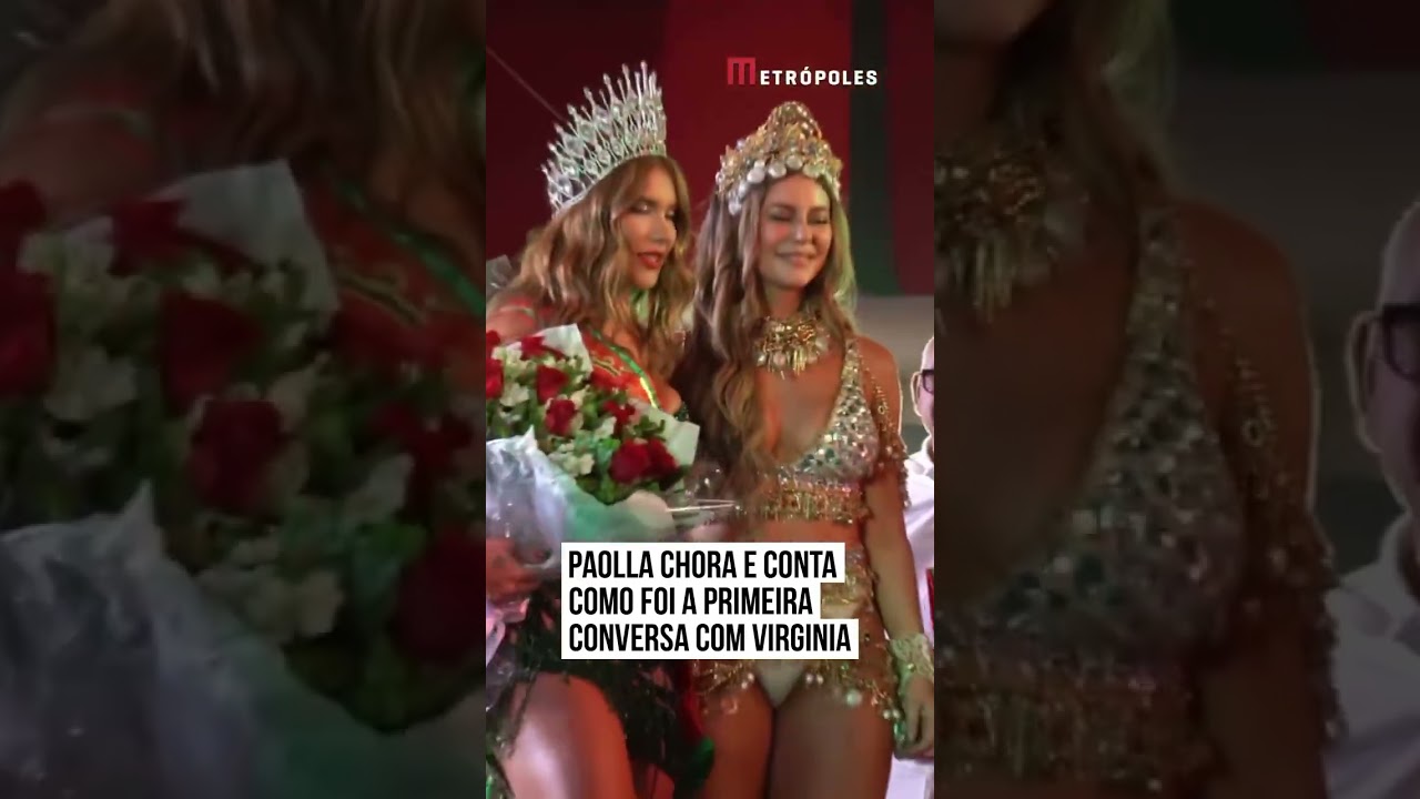 Paolla chora e conta como foi a primeira conversa com Virginia