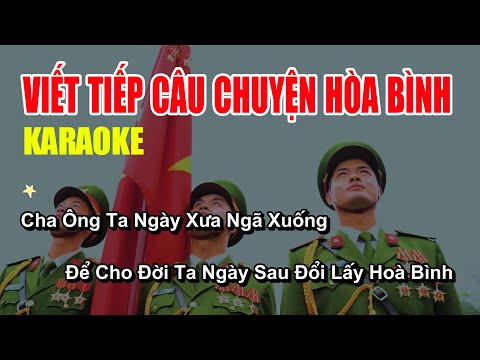 Karaoke | VIẾT TIẾP CÂU CHUYỆN HÒA BÌNH (Beat Có Bè) - NGUYỄN DUYÊN QUỲNH